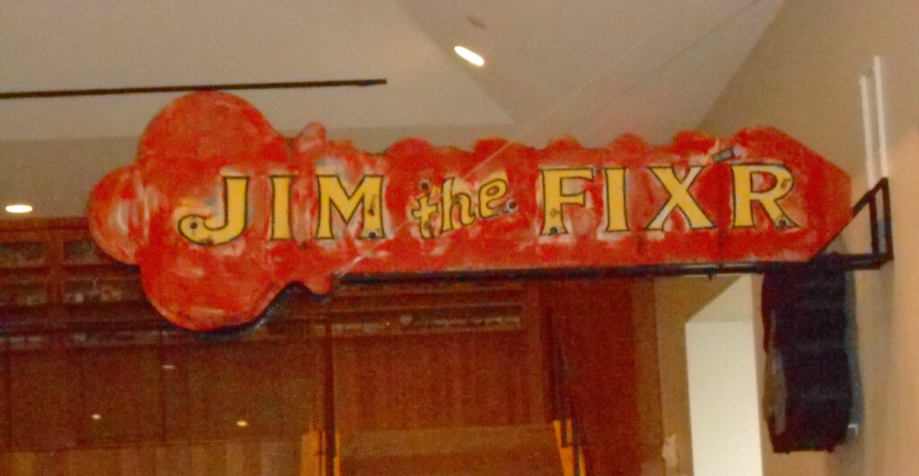 Sign from Jim the Fix'r shop at Corvallis, Oregon, on display at Benton County Historical Society's Corvallis Museum